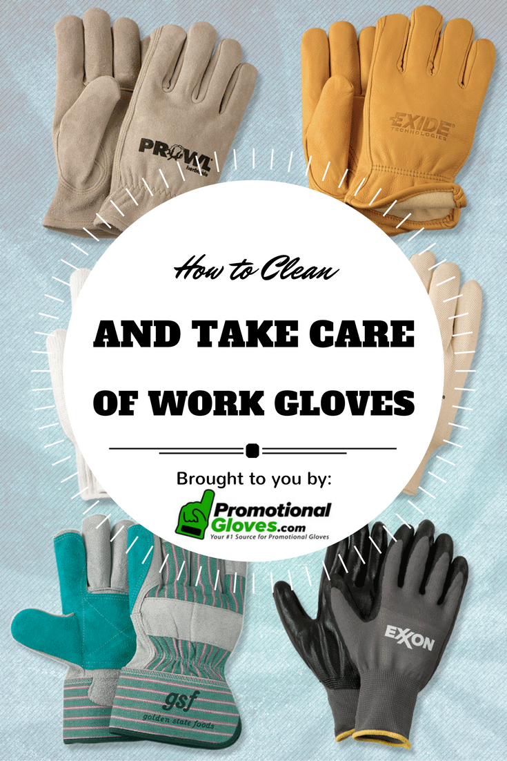 Clean and Take Care of Work Gloves 
